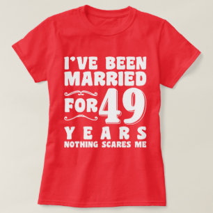 I've Been Married For 49 Years Matching Couple T-Shirt