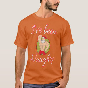 I've been Naughty Santa Claus Funny Christmas Xmas T-Shirt