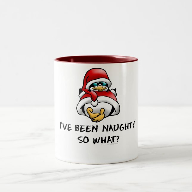 I've Been Naughty, So What? Two-Tone Coffee Mug (Center)