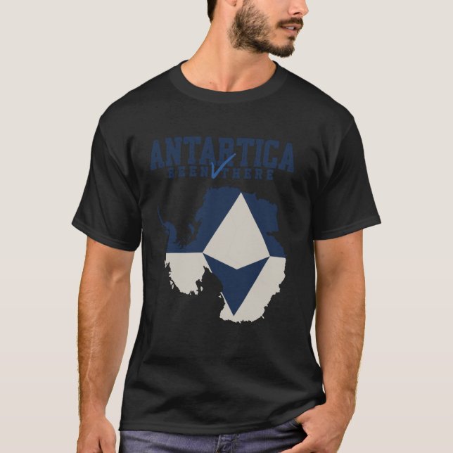 I've Been There Map Flag of Antarctica South Pole  T-Shirt (Front)