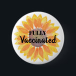 I've Been Vaccinated Button<br><div class="desc">I've Been Vaccinated Sunflower Button.
Simple,  stylish "I've Been Vaccinated" design featuring a sunflower on a white backgroud. The perfect symbol to show that you have been vaccinated for Covid-19. Be proud and show you are pro vaccine with this fun design!</div>
