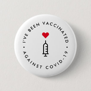 I've been Vaccinated Covid-19 Heart Needle 6 Cm Round Badge