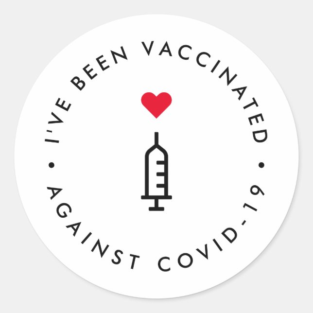 I've been Vaccinated | Covid-19 Heart Needle Classic Round Sticker (Front)