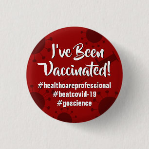 I've Been Vaccinated w/ Hashtags, Dark Red 3 Cm Round Badge