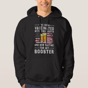 I've Been Vaccinated With Two Shots For Booster Dr Hoodie