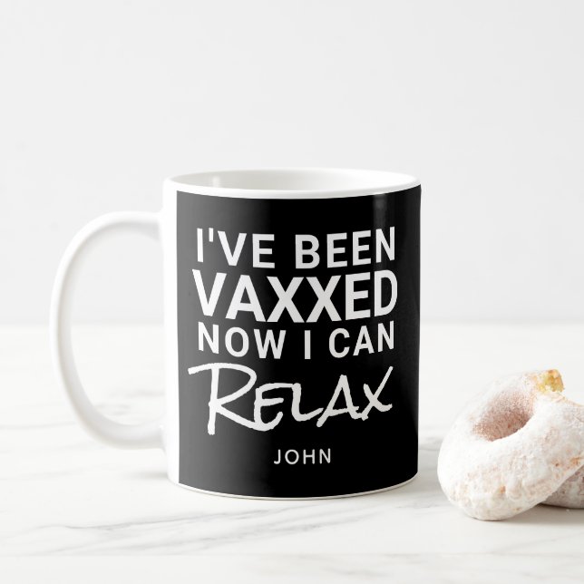 Ive Been Vaxxed Relax Funny Quote Personalised Coffee Mug (With Donut)