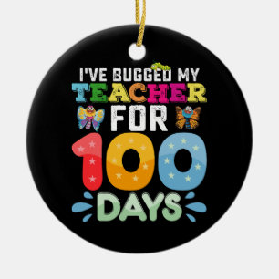 I've Bugged My Teacher for 100 Days of School Bugs Ceramic Tree Decoration