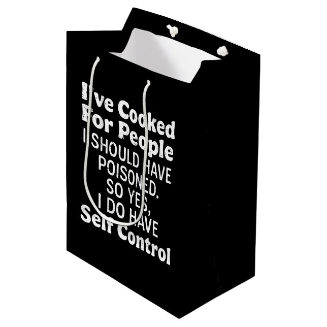 I've Cooked For People I Should Have Poisoned Medium Gift Bag (Front Angled)