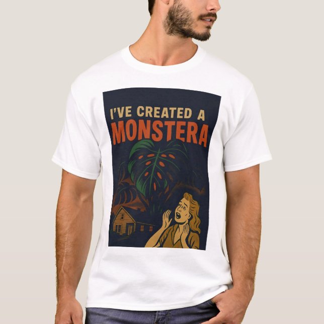 I've Created a Monstera Retro Horror Plant T-Shirt (Front)