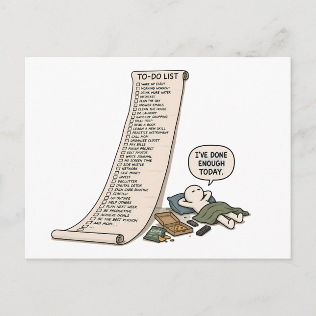 I've Done Enough Today – Funny To Do List  Postcard (Front)