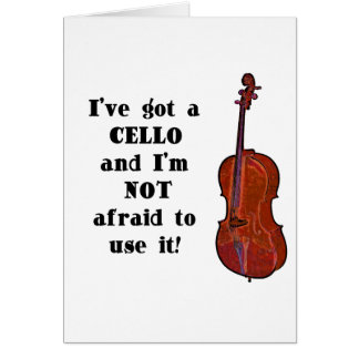 I've Got a Cello