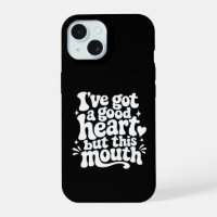 Ive Got A Good Heart But This Mouth Sassy Retro
