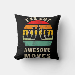 Ive Got Awesome Moves Chess Player Cushion