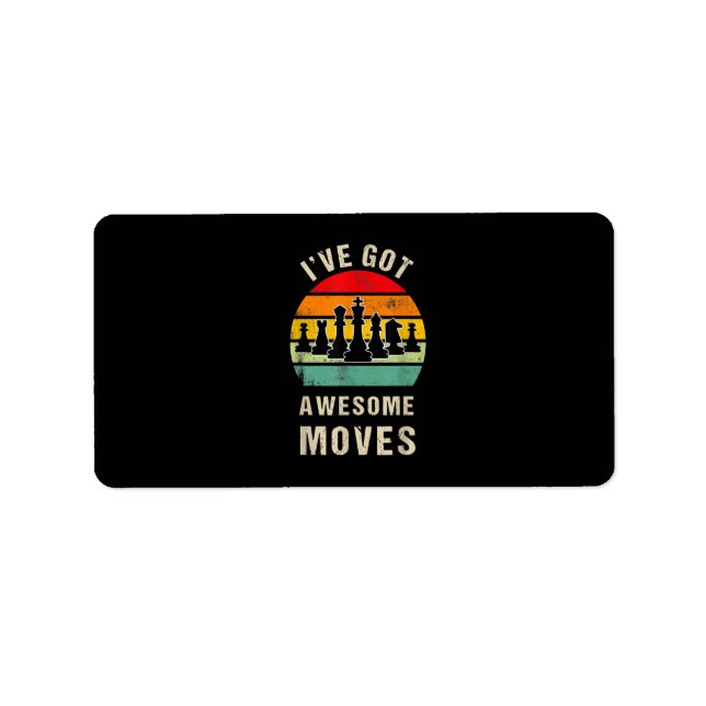 Ive Got Awesome Moves Chess Player Label (Front)