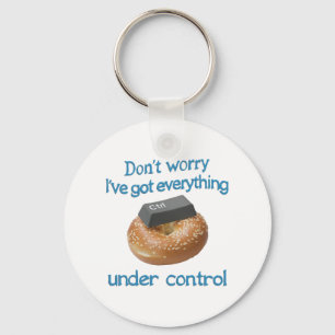 I'VE GOT EVERYTHING UNDER CONTROL KEY RING