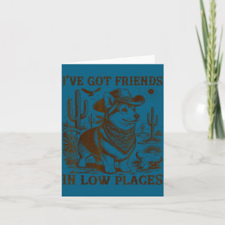 I've got friends in low places corgi dad card