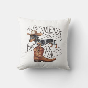 I've Got Friends, In Low Places Cushion
