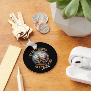 I've Got Friends In Low Places Vintage Funny  Key Ring