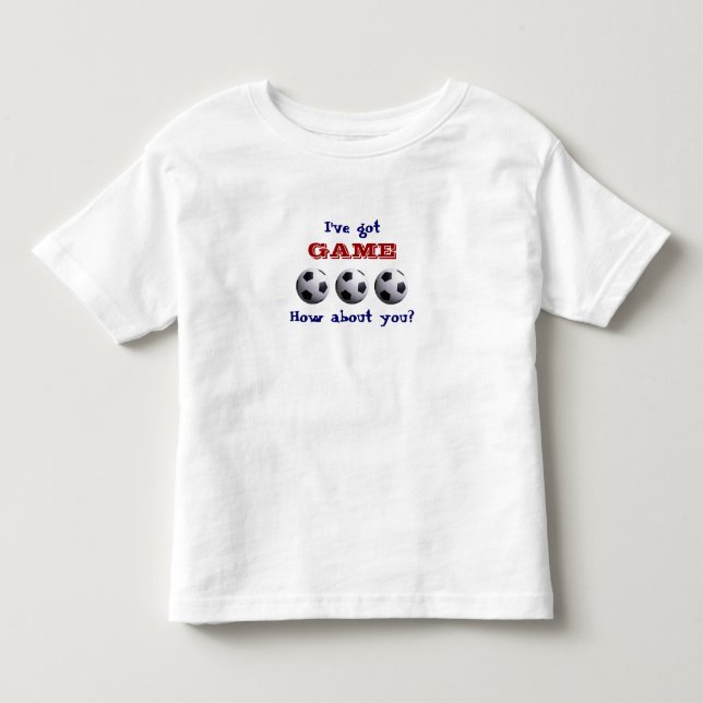I've got game T-Shirt (Front)