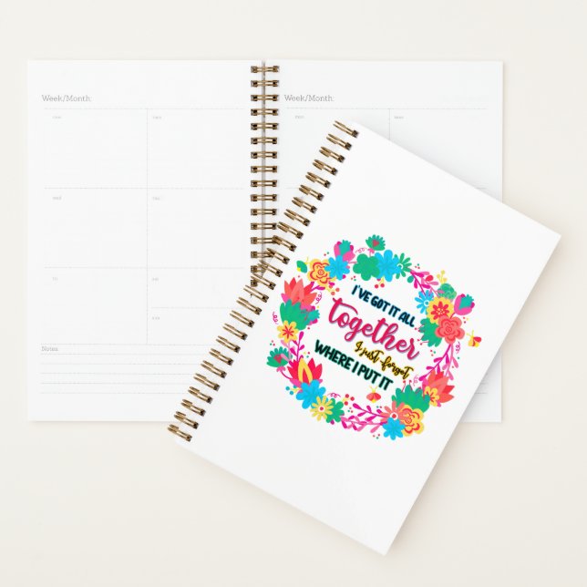 I've Got It All Together I Just Forgot Where I Put Planner (Display)
