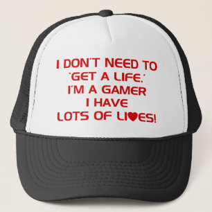 I've Got Lots Of Lives - Gamer Gaming Video Games Trucker Hat