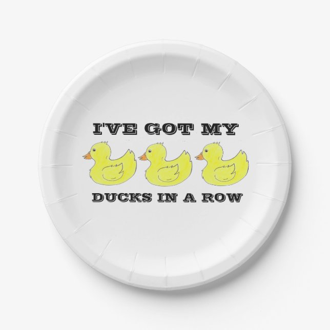 I've Got My Ducks in a Row Congratulations Plates (Front)