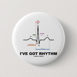 I've Got Rhythm (ECG - EKG Heart Beat) 6 Cm Round Badge