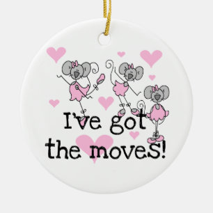 I've Got the Moves Ballerina T-shirts and Gifts Ceramic Tree Decoration