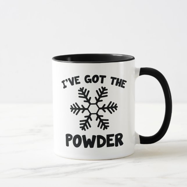 I've Got The Powder Mug (Right)