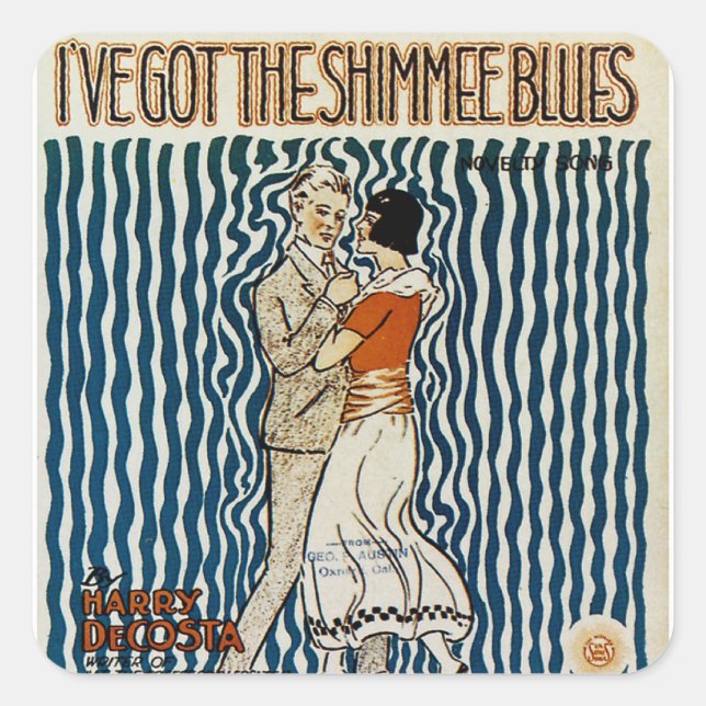 I've Got The Shimmie Blues Square Sticker (Front)