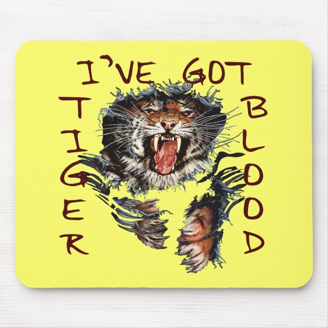 I've Got Tiger Blood Mouse Pad (Front)