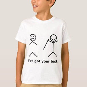 I've Got Your Back (black).png T-Shirt
