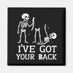 Ive Got Your Back Skeleton Funny Halloween Look Magnet