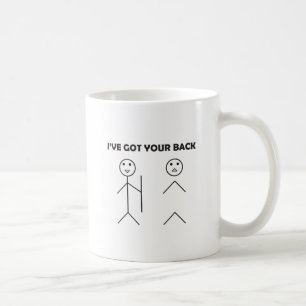 I've got your back - Stick figure Coffee Mug