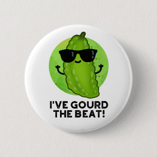I've Gourd The Beat Cute Veggie Pun 6 Cm Round Badge