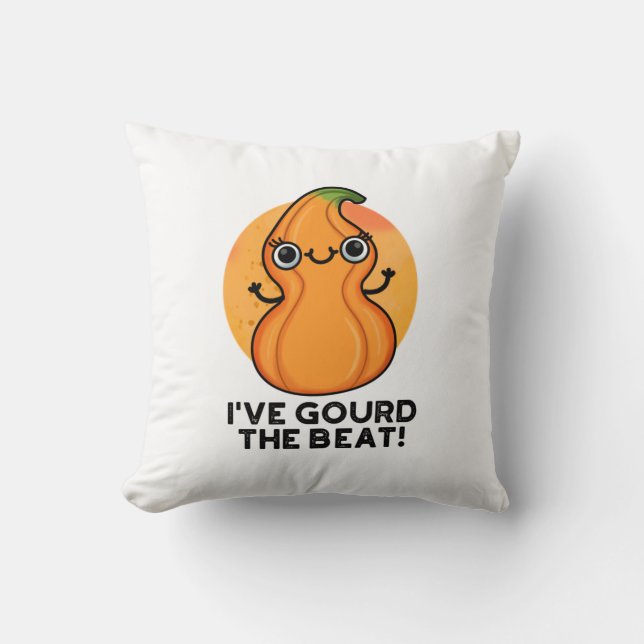I've Gourd The Beat Funny Veggie Pun Cushion (Front)