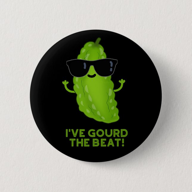 I've Gourd The Beat Funny Veggie Pun Dark BG 6 Cm Round Badge (Front)