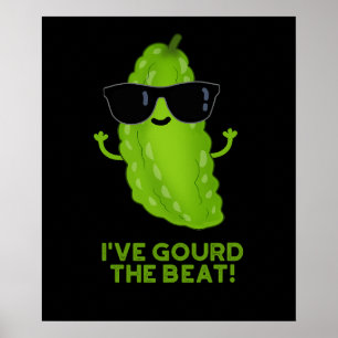 I've Gourd The Beat Funny Veggie Pun Dark BG Poster