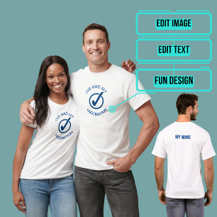 I've Had My Vaccination T-Shirt