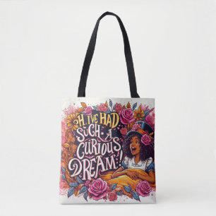 I've Had Such a Curious Dream Alice in Wonderland Tote Bag