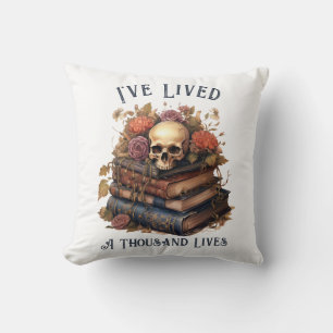I've Lived A Thousand Lives, Book Lover Cushion