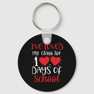 I've Loved My Cl For 100 Days Of School Teacher Wo Key Ring