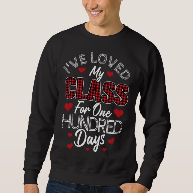 I've Loved My Class For One Hundred Days Red Plaid Sweatshirt (Front)