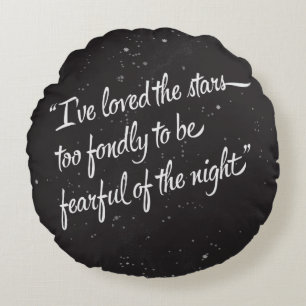 I've Loved The Stars Round Cushion