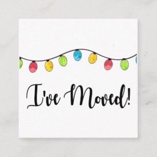 I've Moved Christmas Tree Lights Enclosure Card