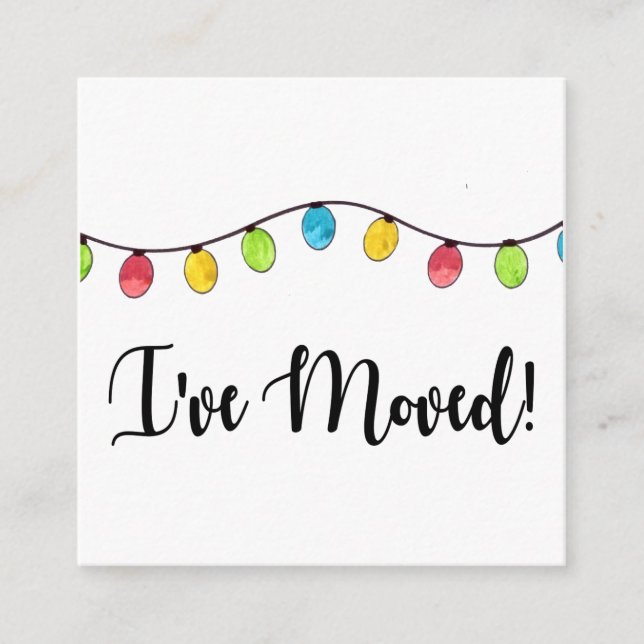 I've Moved  Christmas Tree Lights Enclosure Card (Front)