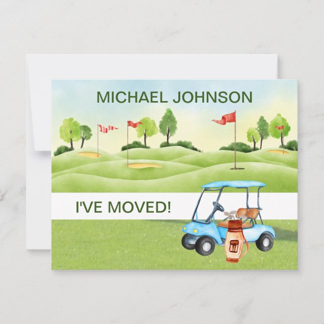 I've Moved Golf Cart Greens Man Budget Move   Announcement (Front)