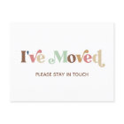 I've Moved Modern Boho Text Moving | New Address