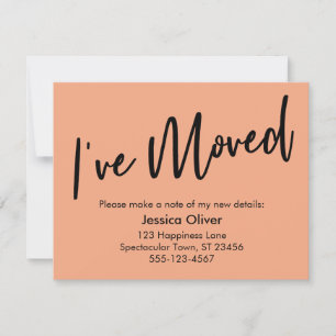 I've Moved Modern Handwriting Salmon Card