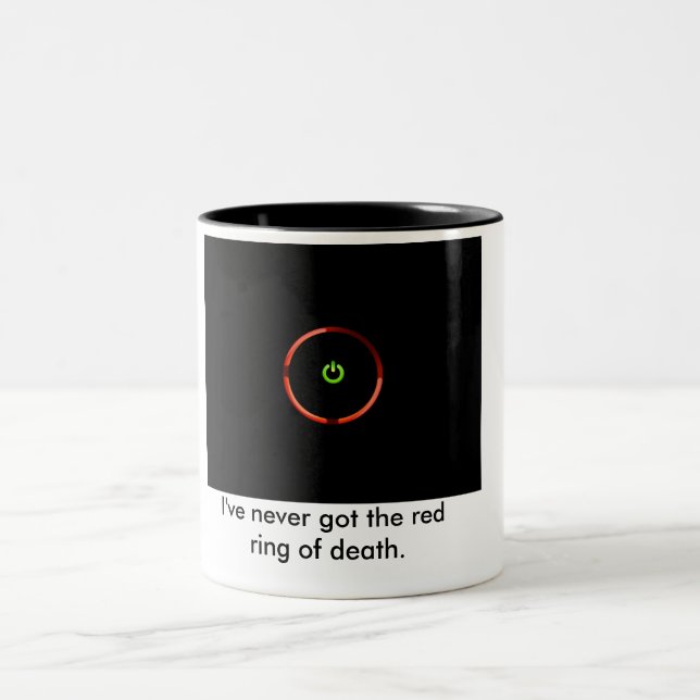 I've never got the red ring of death. Two-Tone coffee mug (Center)